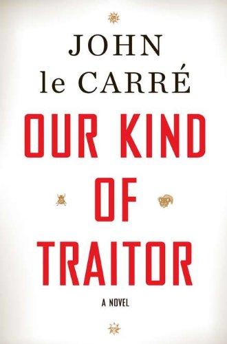 Our Kind of Traitor cover